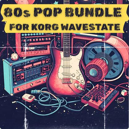 80s Pop Bundle - a Korg WaveState Synthesizer Soundpack, Soundset, Patches