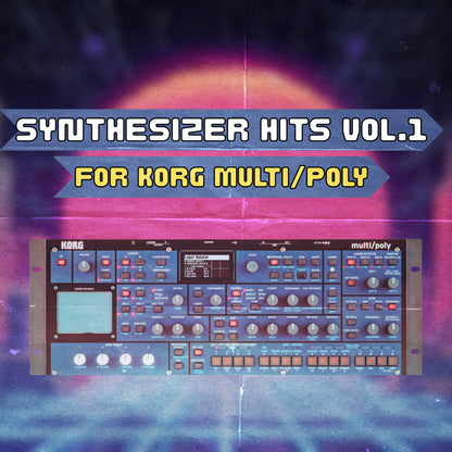 Synthesizer Hits Vol.1 - a Korg Multi/Poly Synthesizer Soundpack, Soundset, Patches, multipoly sounds, multi/poly sounds