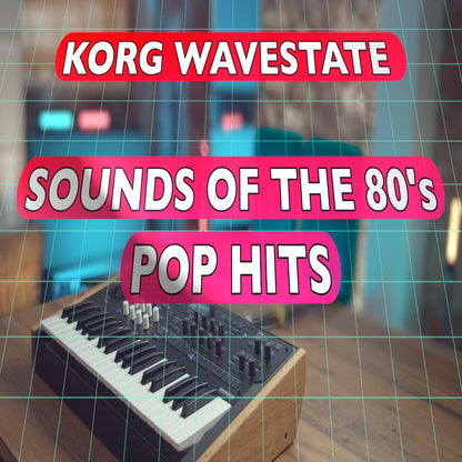 80s Pop Hits - a Korg WaveState Synthesizer Soundpack, Soundset, Patches
